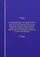Cristallographie Ou Description Des Formes Propres ? Tous Les Corps Du R?gne Min?ral, Dans L'?tat De Combinaison Saline, Pierreuse Ou M?tallique, Volume 3 (French Edition), 
