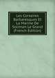 Les Corsaires Barbaresques Et La Marine De Soliman Le Grand (French Edition), 
