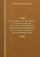Hand-Book for the Stars: Containing Rules for Finding the Names and Positions of All the Stars of the First and Second Magnitude, Henry William Jeans 