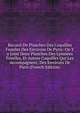Recueil De Planches Des Coquilles Fossiles Des Environs De Paris: On Y a Joint Deux Planches Des Lymnees Fossiles, Et Autres Coquilles Qui Les Accompagnent, Des Environs De Paris (French Edition), 
