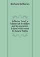 Jefferies' land; a history of Swindon and its environs. Edited with notes by Grace Toplis, Richard Jefferies 