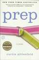 Prep / Приготовишка, Кертис Ситтенфолд 
