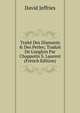 Trait? Des Diamants & Des Perles; Traduit De L'anglois Par Chappotin S. Laurent (French Edition), David Jeffries 