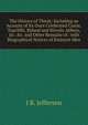 The History of Thirsk: Including an Account of Its Once Celebrated Castle, Topcliffe, Byland and Rievalx Abbeys, &c. &c. and Other Remains of . with Biographical Notices of Eminent Men, J B. Jefferson 