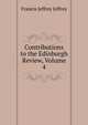 Contributions to the Edinburgh Review, Volume 4, Francis Jeffrey Jeffrey 