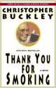 Thank You for Smoking, Christopher Buckley 