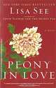 Peony in Love (NY Times bestseller), Lisa See 