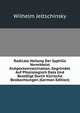 Radicale Heilung Der Syphilis Vermittelst Kuhpockenvaccination, Gegrundet Auf Physiologisch Data Und Bestatigt Durch Klinische Beobachtungen (German Edition), Wilhelm Jeltschinsky 