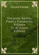 Slovanske Navtvy: Pamti a Vzpominky, Volumes 37-40 (Czech Edition), Edvard Jelinek 