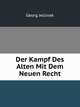 Der Kampf Des Alten Mit Dem Neuen Recht, Georg Jellinek 