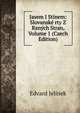 Jasem I Stinem: Slovanske rty Z Rznych Stran, Volume 1 (Czech Edition), Edvard Jelinek 