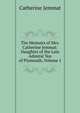 The Memoirs of Mrs. Catherine Jemmat: Daughter of the Late Admiral Yeo of Plymouth, Volume 1, Catherine Jemmat 