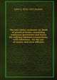 The new clerk's assistant: or, Book of practical forms; containing numerous precedents and forms for ordinary business transactions, with references . for the use of county and town officiers, John S. 1818-1852 Jenkins 