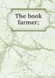 The book farmer;, 