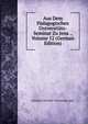 Aus Dem Padagogischen Universitats-Seminar Zu Jena ., Volume 12 (German Edition), Friedrich-Schiller-Universitat Jena 