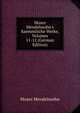 Moses Mendelssohn's Saemmtliche Werke, Volumes 11-12 (German Edition), Moses Mendelssohn 