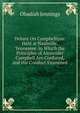 Debate On Campbellism: Held at Nashville, Tennessee. in Which the Principles of Alexander Campbell Are Confuted, and His Conduct Examined, Obadiah Jennings 