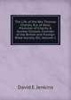 The Life of the Rev. Thomas Charles, B.a. of Bala: Promotor of Charity & Sunday Schools, Founder of the British and Foreign Bible Society, Etc, Volume 1, David E. Jenkins 