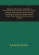Massage & Exercises Combined: A Permanent Physical Culture Course for Men, Women and Children; Health-Giving, Vitalizing, Prophylactic, Beautifying; a . Indian Yogis Concentration Exercises Combin, Albrecht Jensen 