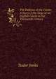 The Defense of the Castle: A Story of the Siege of an English Castle in the Thirteenth Century, Tudor Jenks 