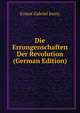 Die Errungenschaften Der Revolution (German Edition), Ernest Gabriel Jenny 