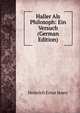 Haller Als Philosoph: Ein Versuch (German Edition), Heinrich Ernst Jenny 