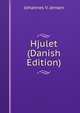 Hjulet (Danish Edition), Johannes V. Jensen 