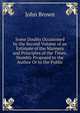 Some Doubts Occasioned by the Second Volume of an Estimate of the Manners and Principles of the Times. Humbly Proposed to the Author Or to the Public, Brown, John 
