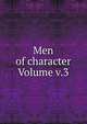 Men of character Volume v.3, 