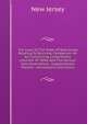 The Laws Of The State Of New Jersey Relating To Business Companies: An Act Concerning Corporations (revision Of 1896) And The Various Acts Amendatory . Supplemental Thereto : Annotations And Forms, New Jersey 