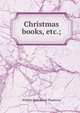 Christmas books, etc.;, William Makepeace Thackeray 
