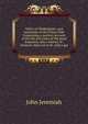 Notes on Shakespeare, and memorials of the Urban Club. Comprising a succinct account of the life and times of the great dramatist; also a history of . formerly observed at St. John's gat, John Jeremiah 