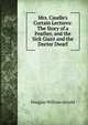 Mrs. Caudle's Curtain Lectures: The Story of a Feather, and the Sick Giant and the Doctor Dwarf, Jerrold Douglas William 