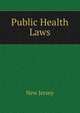 Public Health Laws, New Jersey 