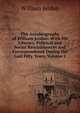 The Autobiography of William Jerdan: With His Literary, Political and Social Reminiscences and Correspondence During the Last Fifty Years, Volume 2, William Jerdan 
