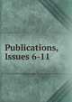 Publications, Issues 6-11, 