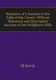 Narrative of a Journey to the Falls of the Cavery: With an Historical and Descriptive Account of the Neilgherry Hills, H Jervis 