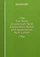 The Book of Jeremiah: With Explanatory Notes and Appendices, by H. Linton, Jeremiah 