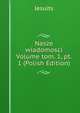 Nasze wiadomosci Volume tom. 1, pt. 1 (Polish Edition), Jesuits 