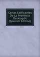 Cartas Edificantes De La Provincia De Aragon (Spanish Edition), 