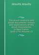 The Jesuit relations and allied documents: travels and explorations of the Jesuit missionaries in New France, 1610-1791 Volume 15, Jesuits Jesuits 