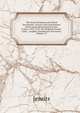 The Jesuit Relations and Allied Documents: Travels and Explorations of the Jesuit Missionaries in New France, 1610-1791; the Original French, Latin, . English Translations and Notes, Volume 73, Jesuits 