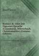 Rom?ci ib: Oder Die Zigeuner-Sprache (Grammatik, W?rterbuch, Chrestomathie) (German Edition), Josef Jesina 