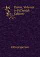 Dania, Volumes 6-8 (Danish Edition), Jespersen Otto 