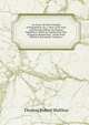 An Essay On the Principle of Population, Or, a View of Its Past and Present Effects On Human Happiness: With an Inquiry Into Our Prospects Respecting . of the Evils Which It Occasions, Volume 2, Thomas Robert Malthus 