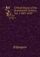 Critical Essays of the Seventeenth Century, Vol. I 1605-1650, JESpingarn 