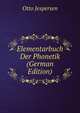 Elementarbuch Der Phonetik (German Edition), Jespersen Otto 