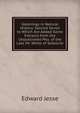 Gleanings in Natural History: Second Series to Which Are Added Some Extracts from the Unpublished Mss. of the Late Mr. White of Selborne, Edward Jesse 