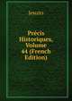 Precis Historiques, Volume 44 (French Edition), Jesuits 