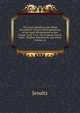 The Jesuit Relations and Allied Documents: Travels and Explorations of the Jesuit Missionaries in New France, 1610-1791; the Original French, Latin, . English Translations and Notes, Volume 24, Jesuits 